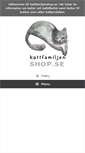 Mobile Screenshot of kattfamiljenshop.se